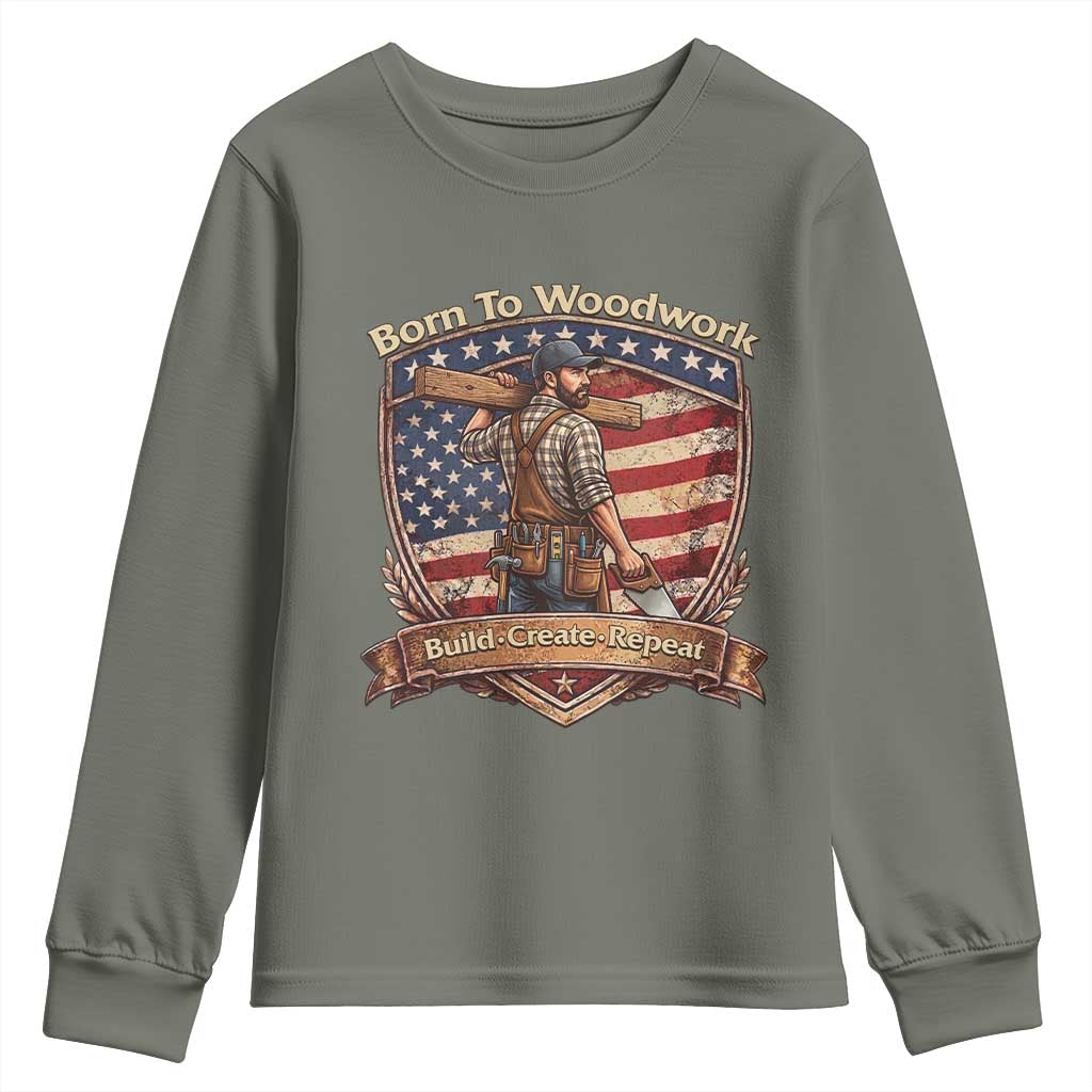Proud American Woodworker Youth Sweatshirt Born To Woodwork Patriotic Gift