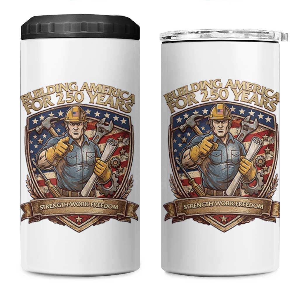 American Construction Worker 4 in 1 Can Cooler Tumbler Building America For 250 Years