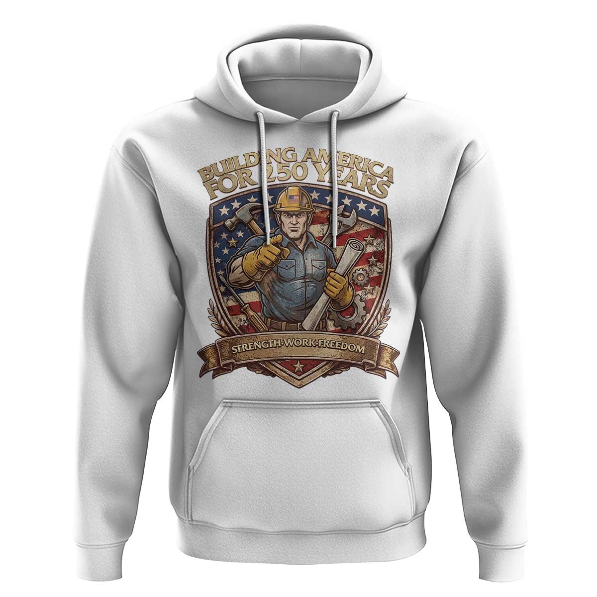 American Construction Worker Hoodie Building America For 250 Years