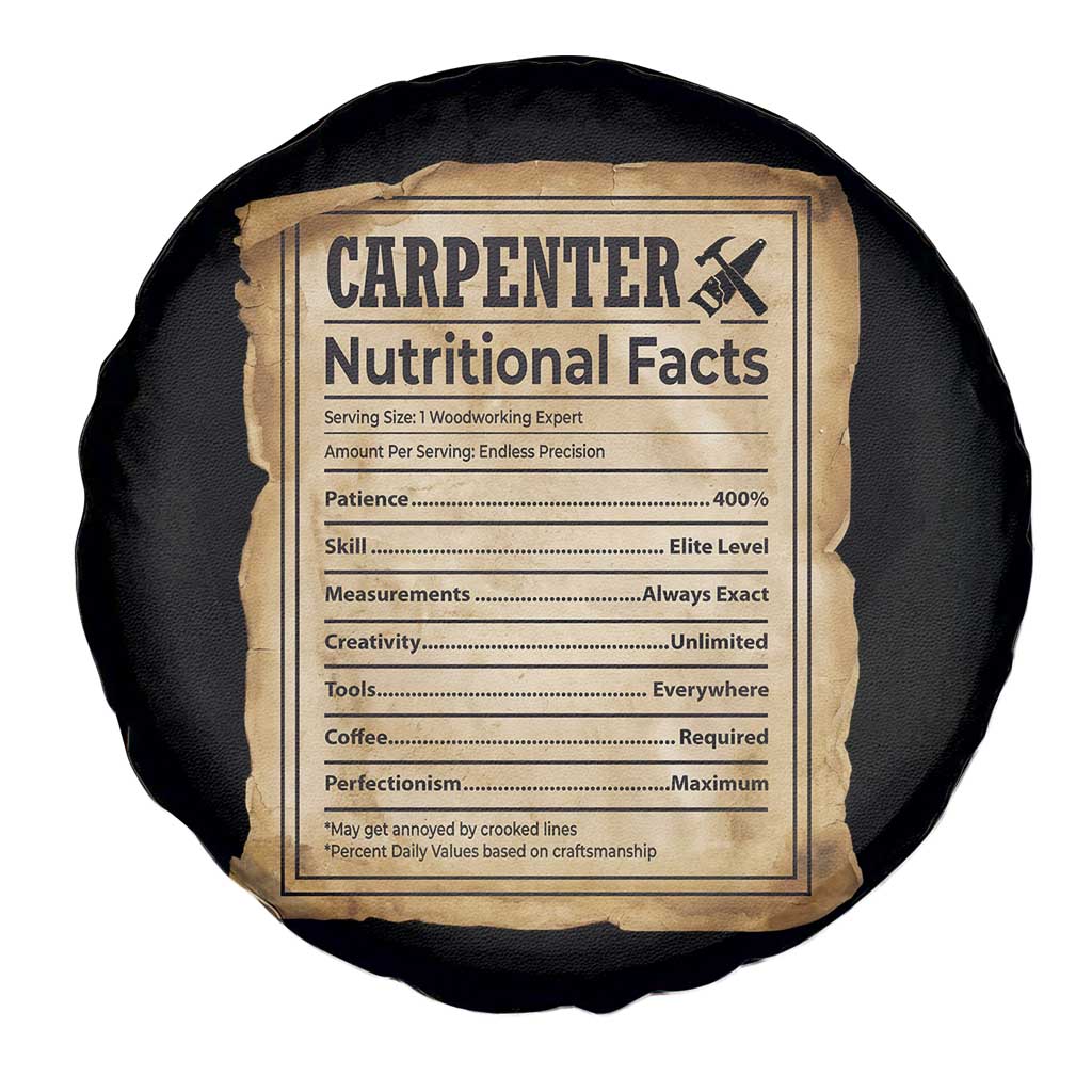 Woodworker Nutrition Label Spare Tire Cover Carpenter Nutritional Facts Graphic