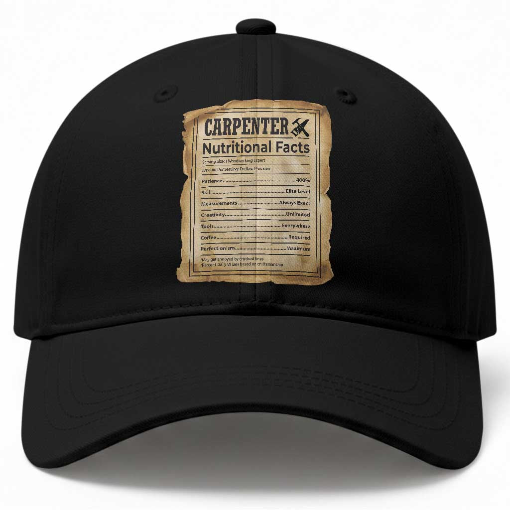 Woodworker Nutrition Label Baseball Cap Carpenter Nutritional Facts Graphic