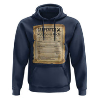 Woodworker Nutrition Label Hoodie Carpenter Nutritional Facts Graphic
