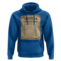 Woodworker Nutrition Label Hoodie Carpenter Nutritional Facts Graphic