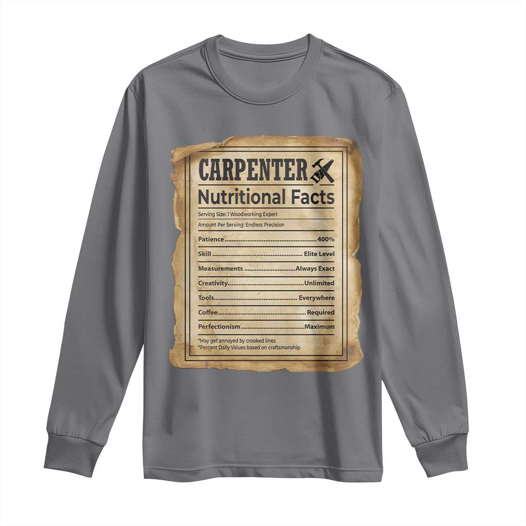 Woodworker Nutrition Label Long Sleeve Shirt Carpenter Nutritional Facts Graphic