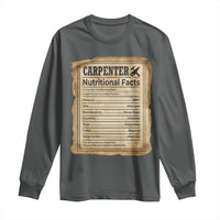 Woodworker Nutrition Label Long Sleeve Shirt Carpenter Nutritional Facts Graphic