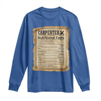 Woodworker Nutrition Label Long Sleeve Shirt Carpenter Nutritional Facts Graphic