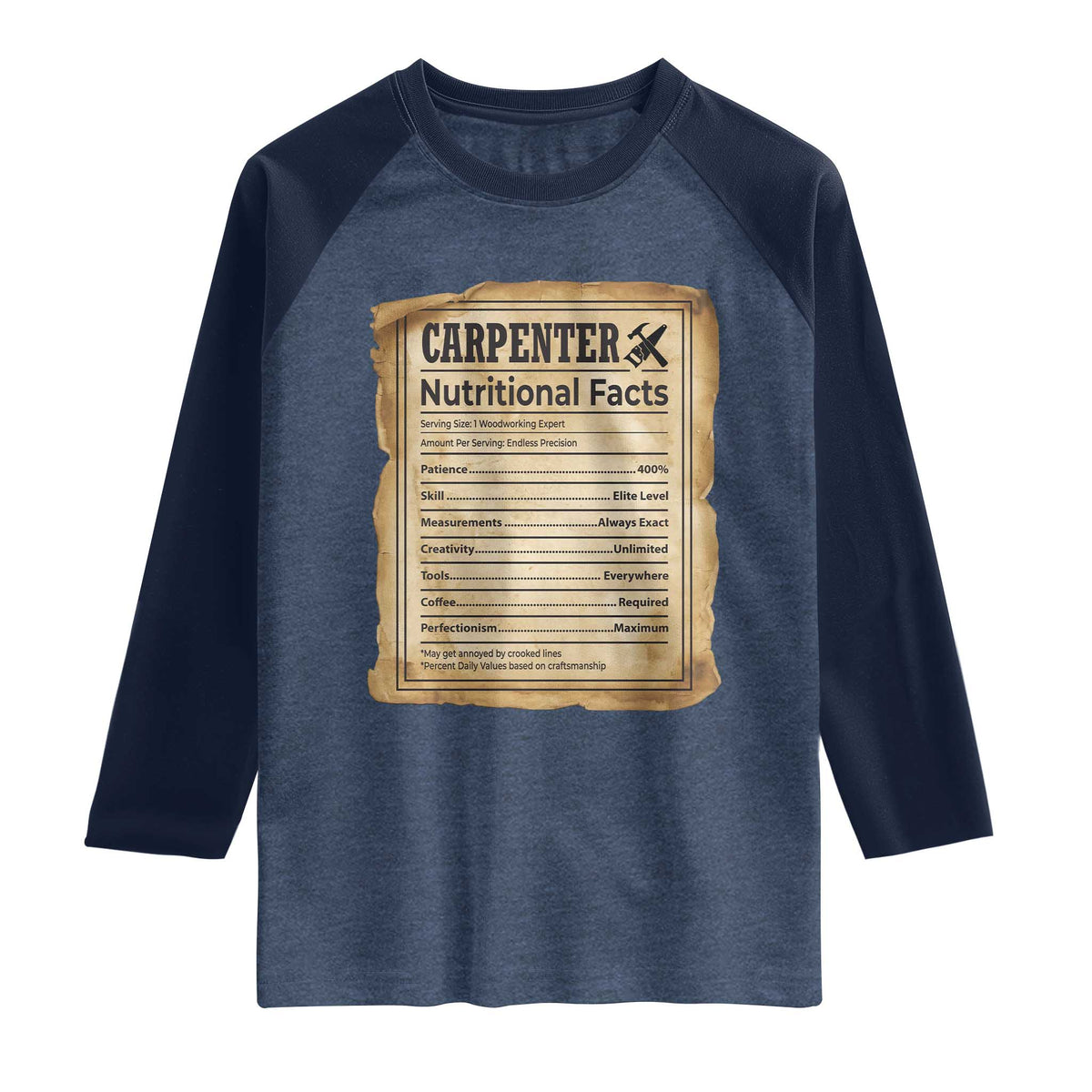Woodworker Nutrition Label Raglan Shirt Carpenter Nutritional Facts Graphic