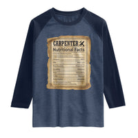 Woodworker Nutrition Label Raglan Shirt Carpenter Nutritional Facts Graphic
