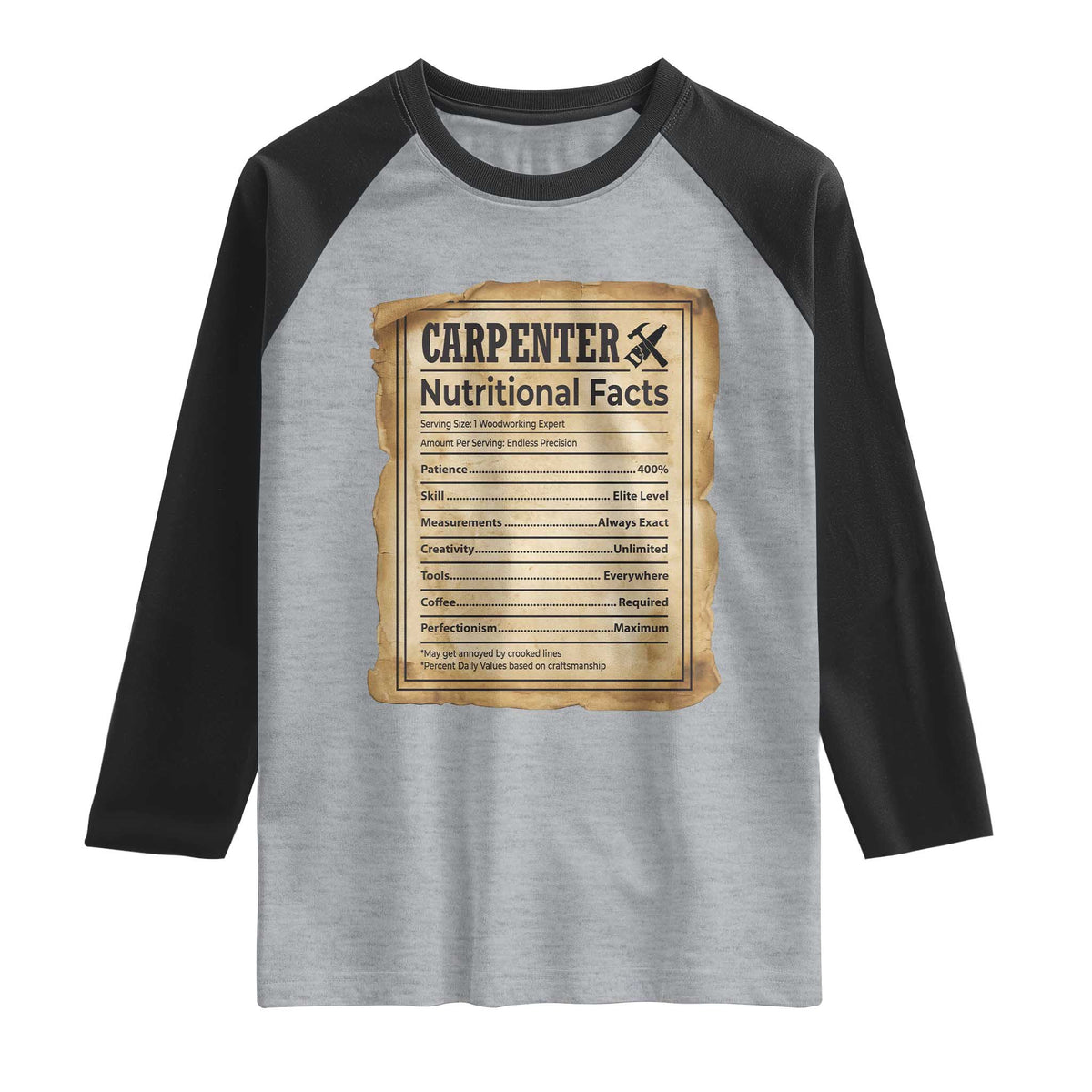 Woodworker Nutrition Label Raglan Shirt Carpenter Nutritional Facts Graphic
