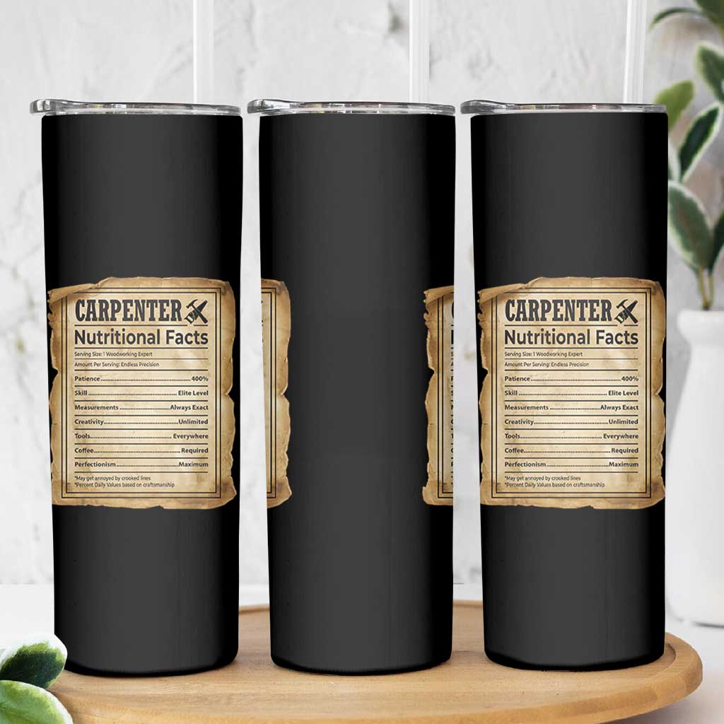 Woodworker Nutrition Label Skinny Tumbler Carpenter Nutritional Facts Graphic