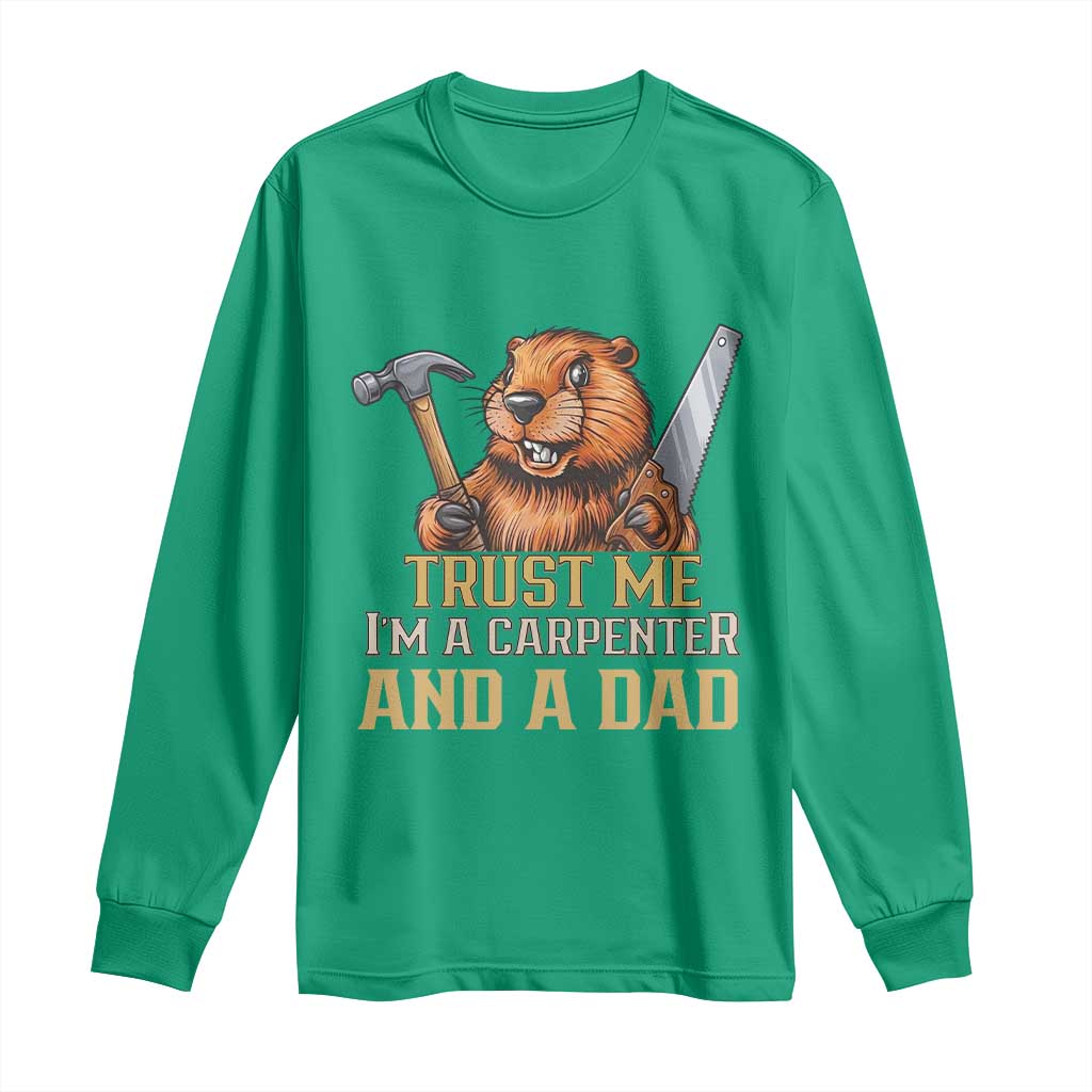 Funny Woodworking Beaver Long Sleeve Shirt I Am A Carpenter And A Dad