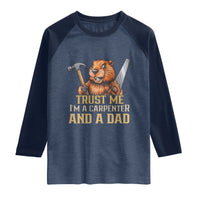 Funny Woodworking Beaver Raglan Shirt I Am A Carpenter And A Dad