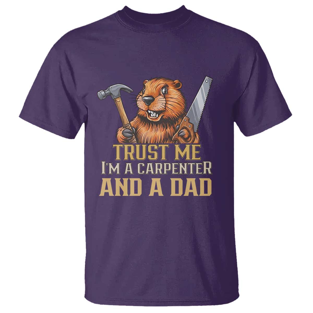 Funny Woodworking Beaver T Shirt I Am A Carpenter And A Dad