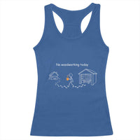Funny Stickman Carpenter Racerback Tank Top No Woodworking Today