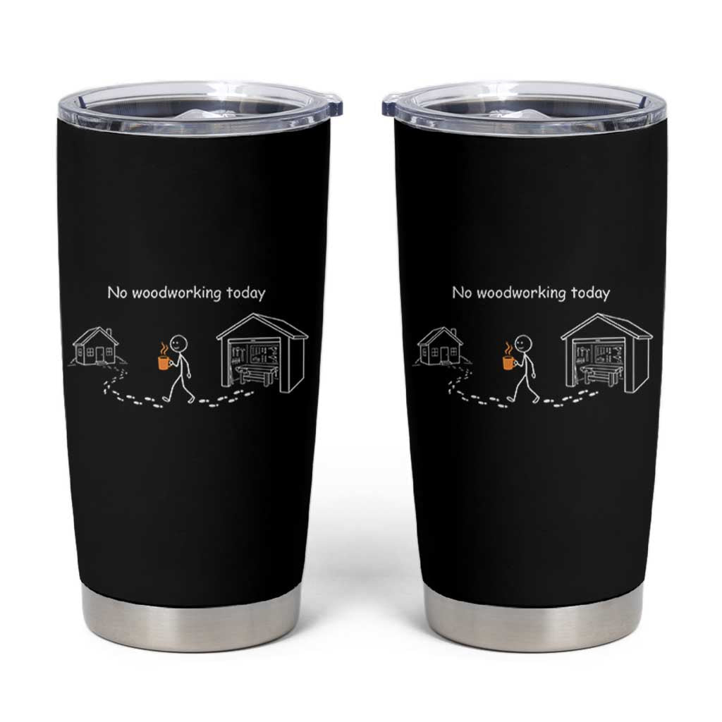 Funny Stickman Carpenter Tumbler Cup No Woodworking Today