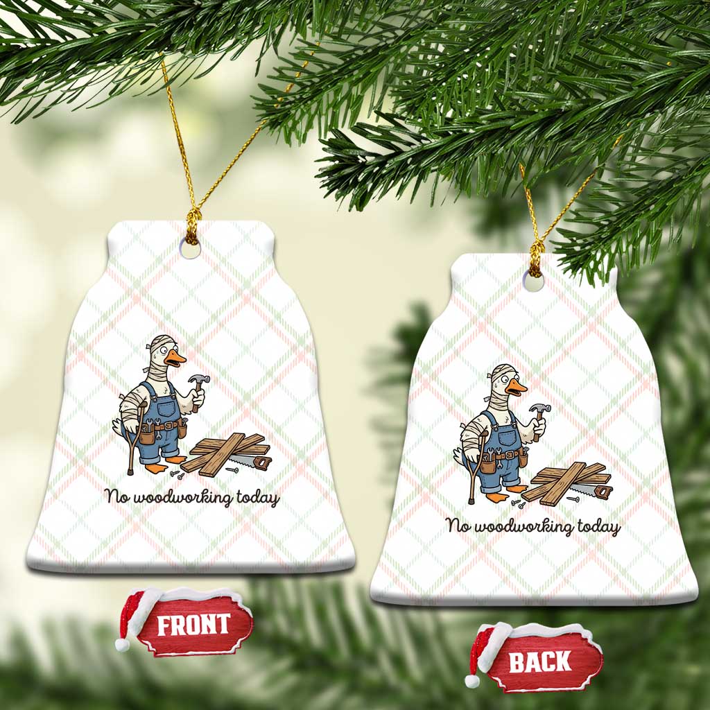 Funny Carpenter Duck Ceramic Ornament No Woodworking Today