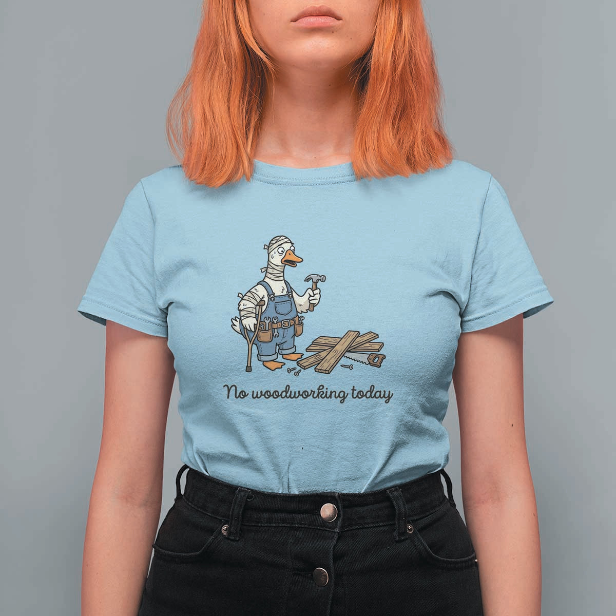 Funny Carpenter Duck T Shirt For Women No Woodworking Today