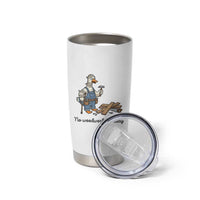 Funny Carpenter Duck Tumbler Cup No Woodworking Today