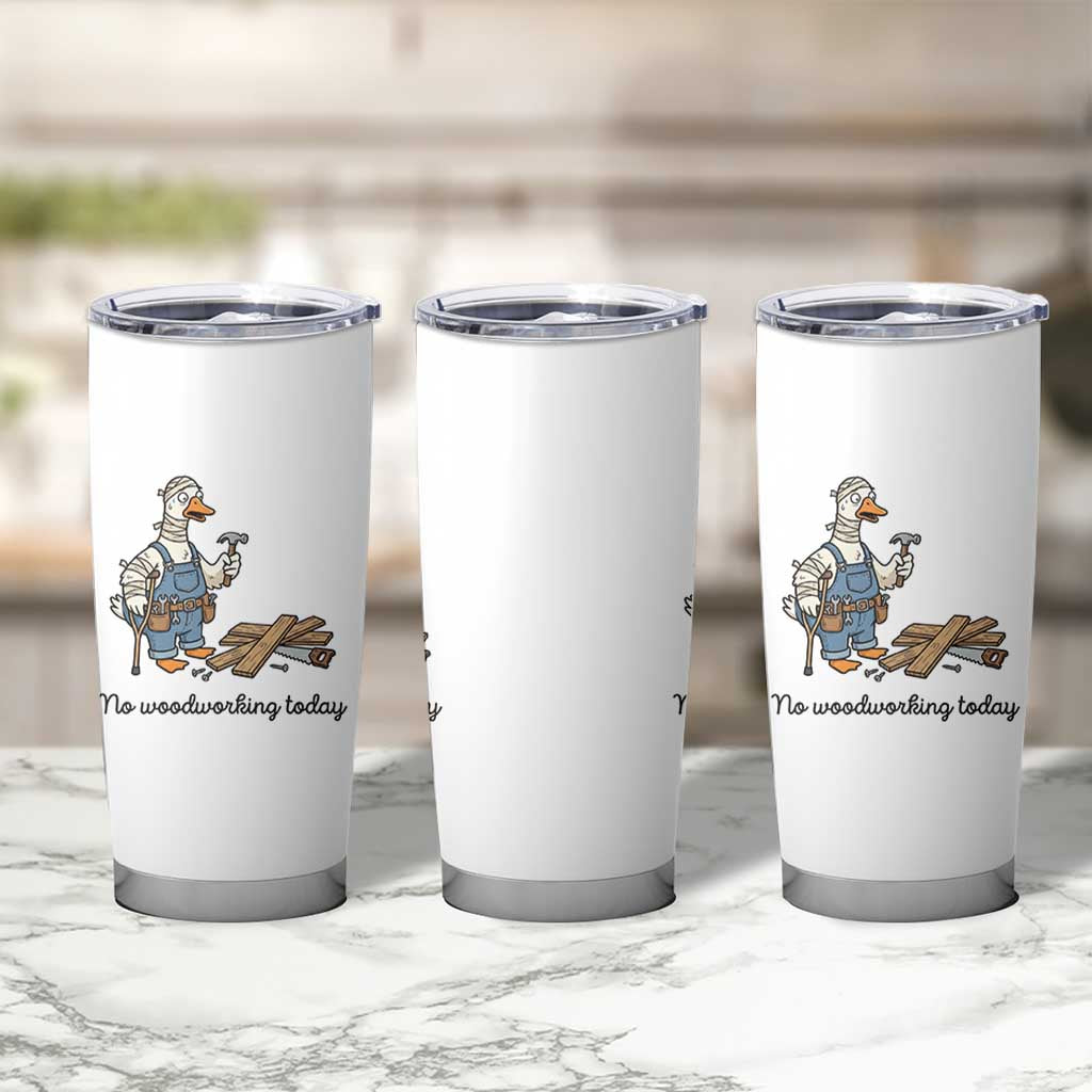 Funny Carpenter Duck Tumbler Cup No Woodworking Today