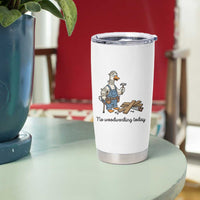 Funny Carpenter Duck Tumbler Cup No Woodworking Today