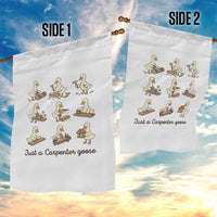 Funny Woodworker Graphic Garden Flag Just A Carpenter Goose