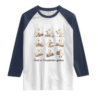 Funny Woodworker Graphic Raglan Shirt Just A Carpenter Goose