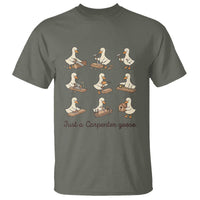 Funny Woodworker Graphic T Shirt Just A Carpenter Goose