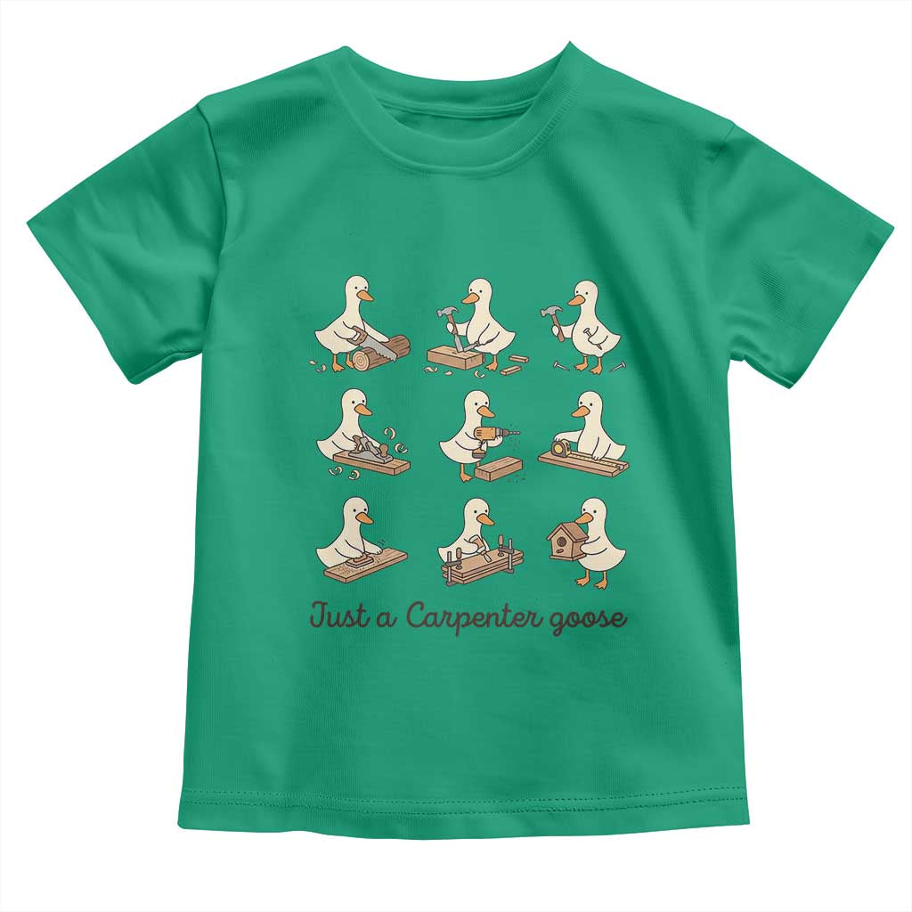 Funny Woodworker Graphic Toddler T Shirt Just A Carpenter Goose