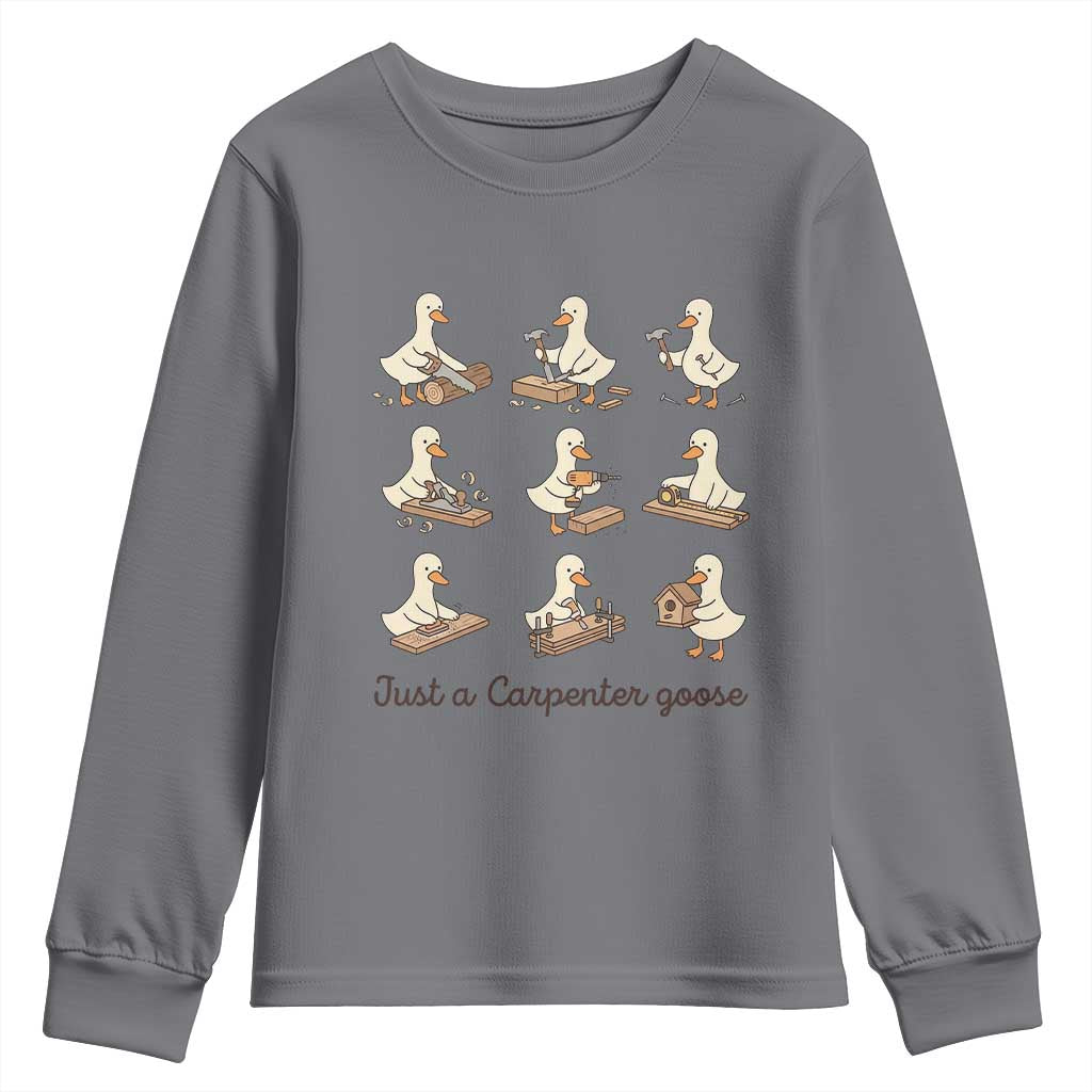 Funny Woodworker Graphic Youth Sweatshirt Just A Carpenter Goose