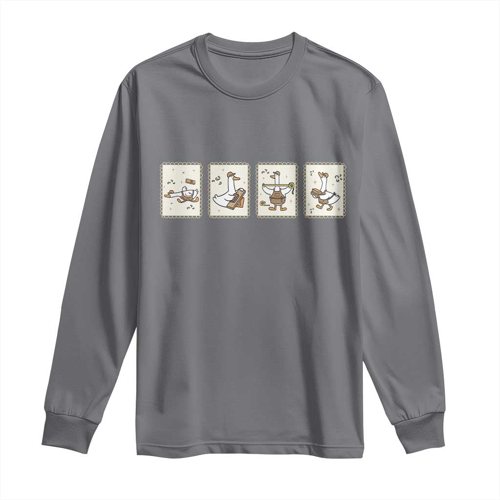 Silly Goose Builder Long Sleeve Shirt Funny Woodworker Dad Gift