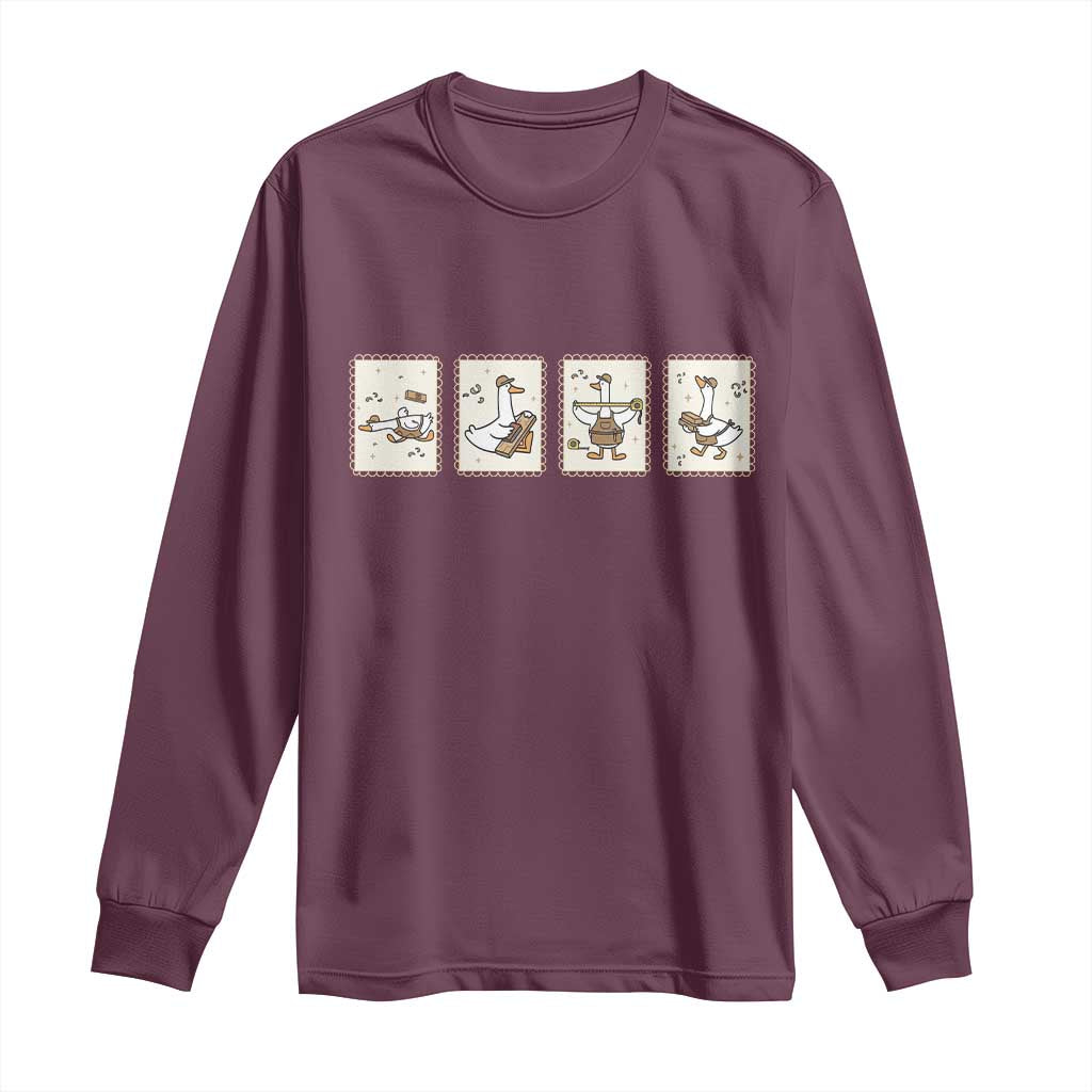 Silly Goose Builder Long Sleeve Shirt Funny Woodworker Dad Gift