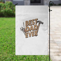 Funny Woodworking Dad Gift Garden Flag Best Dad Ever