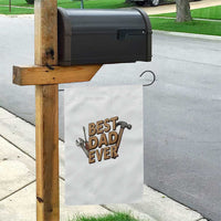 Funny Woodworking Dad Gift Garden Flag Best Dad Ever