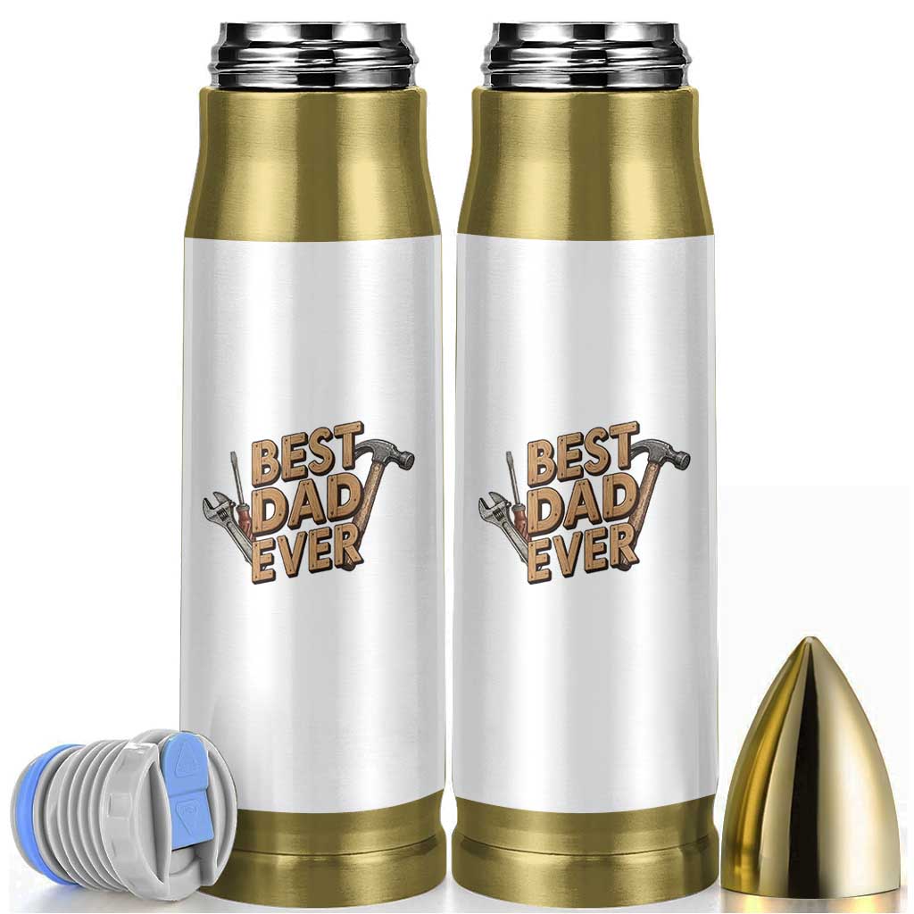 Funny Woodworking Dad Gift Bullet Tumbler Best Dad Ever