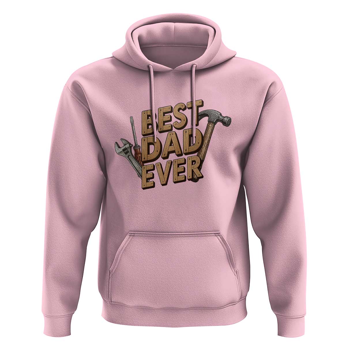 Funny Woodworking Dad Gift Hoodie Best Dad Ever