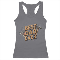 Funny Woodworking Dad Gift Racerback Tank Top Best Dad Ever