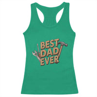 Funny Woodworking Dad Gift Racerback Tank Top Best Dad Ever