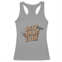 Funny Woodworking Dad Gift Racerback Tank Top Best Dad Ever