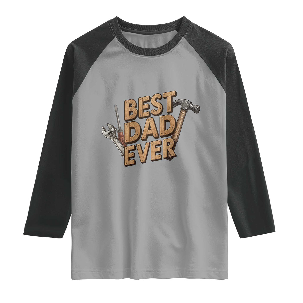 Funny Woodworking Dad Gift Raglan Shirt Best Dad Ever