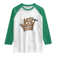 Funny Woodworking Dad Gift Raglan Shirt Best Dad Ever