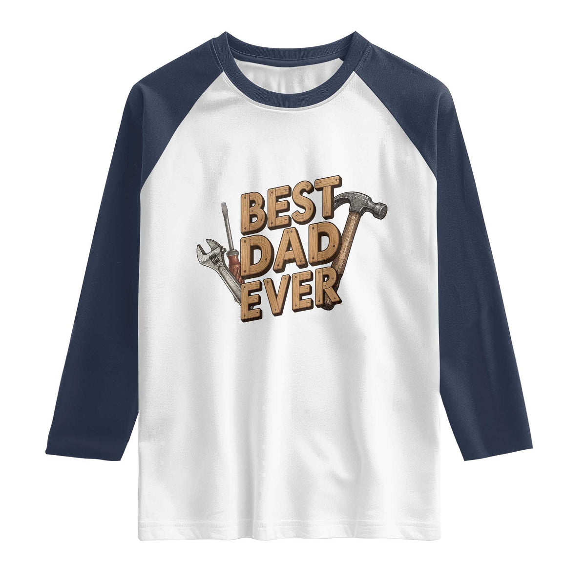 Funny Woodworking Dad Gift Raglan Shirt Best Dad Ever