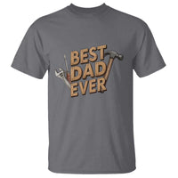Funny Woodworking Dad Gift T Shirt Best Dad Ever