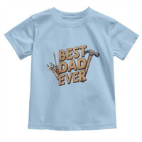 Funny Woodworking Dad Gift Toddler T Shirt Best Dad Ever