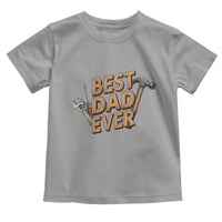 Funny Woodworking Dad Gift Toddler T Shirt Best Dad Ever