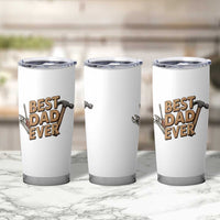 Funny Woodworking Dad Gift Tumbler Cup Best Dad Ever