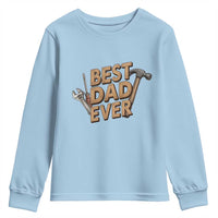 Funny Woodworking Dad Gift Youth Sweatshirt Best Dad Ever
