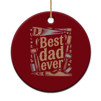 Woodworking Fathers Day Gift Ceramic Ornament Best Dad Ever