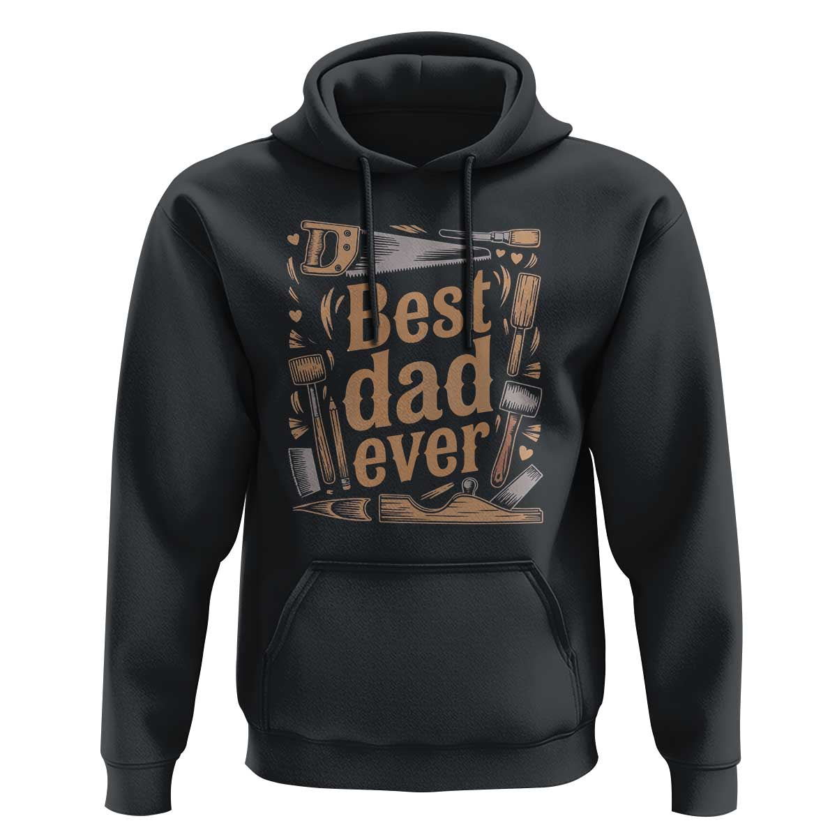 Woodworking Fathers Day Gift Hoodie Best Dad Ever