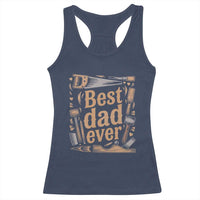 Woodworking Fathers Day Gift Racerback Tank Top Best Dad Ever