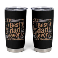 Woodworking Fathers Day Gift Tumbler Cup Best Dad Ever